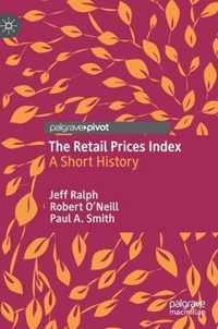 The Retail Prices Index: A Short History