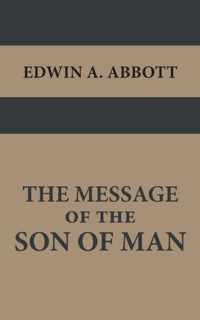 The Message of the Son of Man