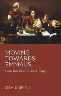 Moving Towards Emmaus