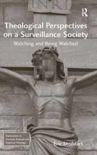 Theological Perspectives on a Surveillance Society