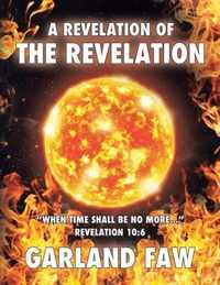 A Revelation of the Revelation