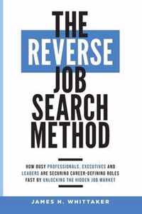 The Reverse Job Search Method