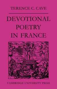 Devotional Poetry in France C. 1570-1613