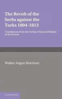 The Revolt of the Serbs Against the Turks