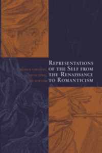 Representations of the Self from the Renaissance to Romanticism