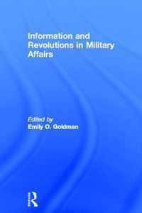 Information and Revolutions in Military Affairs