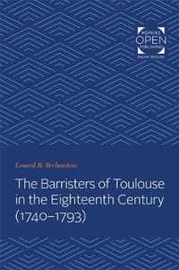 The Barristers of Toulouse in the Eighteenth Century (1740-1793)