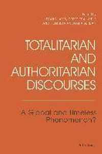 Totalitarian and Authoritarian Discourses