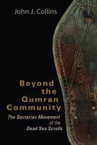 Beyond the Qumran Community