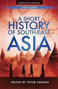 A Short History of South-east Asia 5E