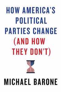 How America's Political Parties Change (and How They Don't)