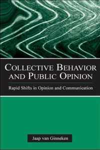 Collective Behavior and Public Opinion