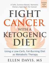 Fight Cancer with a Ketogenic Diet