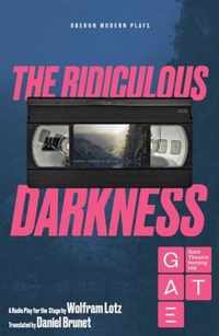 The Ridiculous Darkness