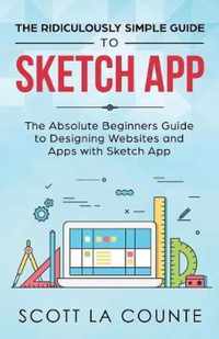 The Ridiculously Simple Guide to Sketch App