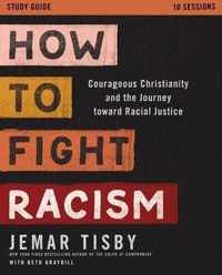 How to Fight Racism Study Guide