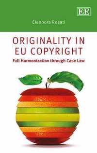 Originality In Eu Copyright