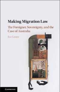 Making Migration Law