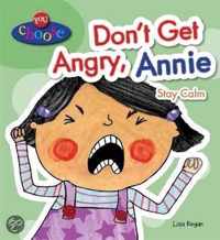 Don't Get Angry, Annie