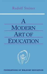 A Modern Art of Education cw 307 17 Foundations of Waldorf Education