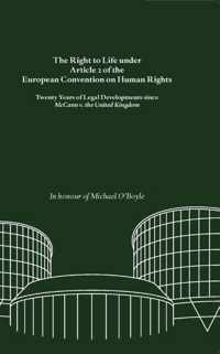 The Right to Life under Article 2 of the European Convention on Human Rights