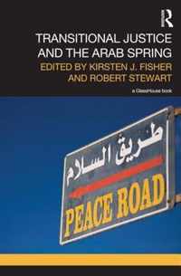 Transitional Justice and the Arab Spring