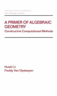 A Primer of Algebraic Geometry