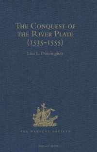 The Conquest of the River Plate (1535-1555)