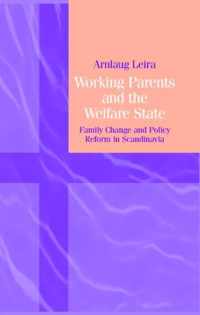 Working Parents and the Welfare State