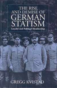 Rise And Demise Of German Statism