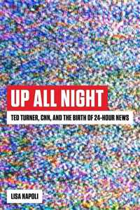 Up All Night Ted Turner CNN