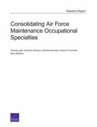 Consolidating Air Force Maintenance Occupational Specialties