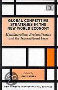 Global Competitive Strategies in the New World Economy