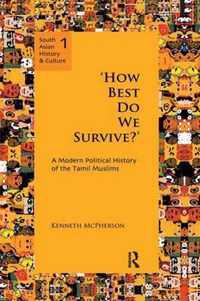 `How Best Do We Survive?'