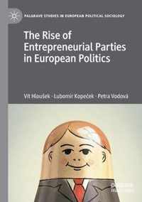 The Rise of Entrepreneurial Parties in European Politics