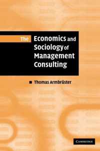 The Economics and Sociology of Management Consulting