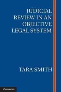 Judicial Review in an Objective Legal System