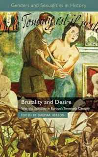 Brutality And Desire