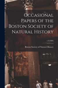 Occasional Papers of the Boston Society of Natural History; v.3(1880)