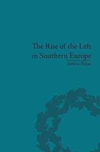 The Rise of the Left in Southern Europe
