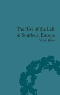 The Rise of the Left in Southern Europe:
