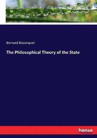 The Philosophical Theory of the State