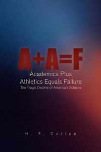 A + a = F