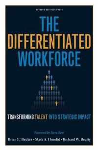 The Differentiated Workforce