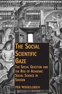 The Social Scientific Gaze