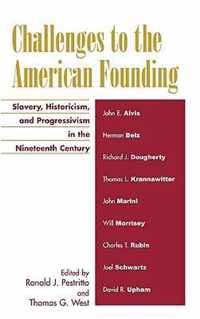 Challenges to the American Founding