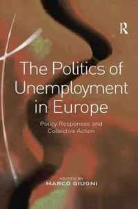 The Politics of Unemployment in Europe