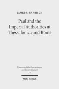 Paul and the Imperial Authorities at Thessalonica and Rome