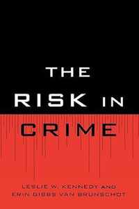 The Risk in Crime