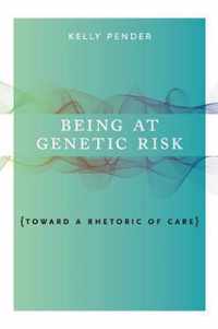 Being at Genetic Risk